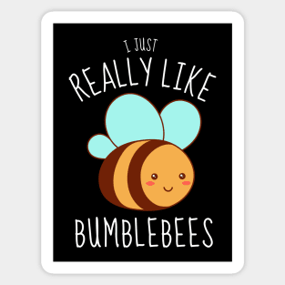 I Just Really Like Bumblebees Funny Sticker